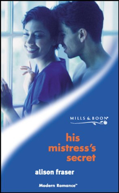 Mills & Boon / Modern / His Mistress's Secret
