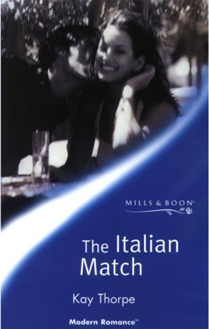 Mills & Boon / Modern / The Italian Match