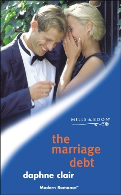 Mills & Boon / Modern / The Marriage Debt