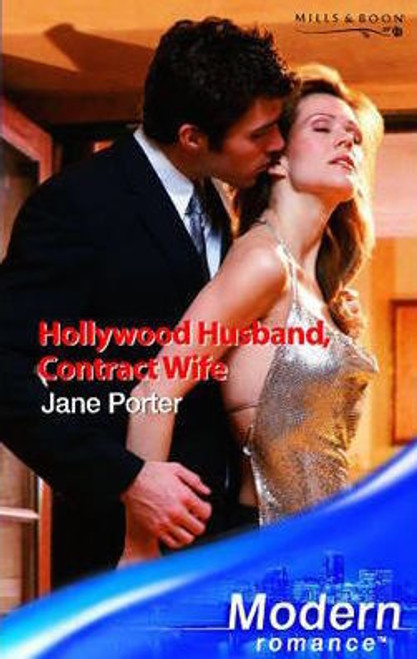Mills & Boon / Modern / Hollywood Husband, Contract Wife