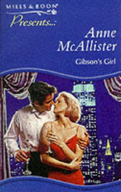 Mills & Boon / Presents / Gibson's Girl