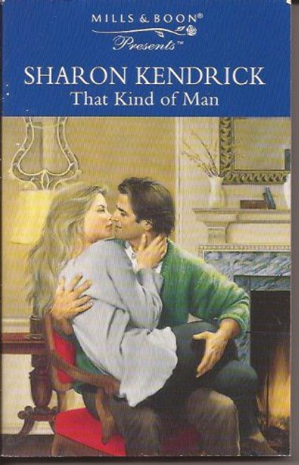Mills & Boon / Presents / That Kind of Man