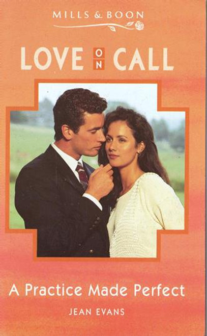Mills & Boon / Love on Call / A Practice Made Perfect