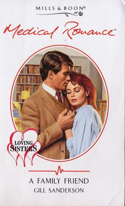 Mills & Boon / Medical / A Family Friend