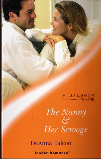 Mills & Boon / Tender Romance / The Nanny & Her Scrooge