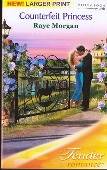 Mills & Boon / Tender Romance / Counterfeit Princess