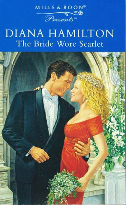 Mills & Boon / Presents / The Bride Wore Scarlet