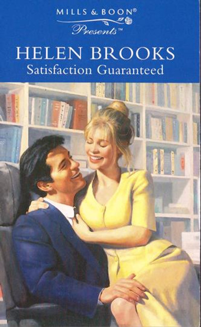 Mills & Boon / Presents / Satisfaction Guaranteed