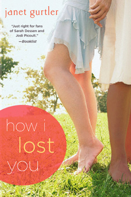 Janet Gurtler / How I Lost You (Large Paperback)