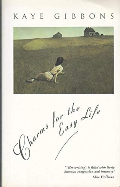 Kaye Gibbons / Charms For The Easy Life (Large Paperback)