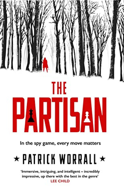 Patrick Worrall / The Partisan (Large Paperback)