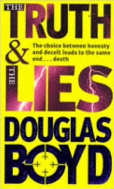 Boyd, Douglas / The Truth And The Lies