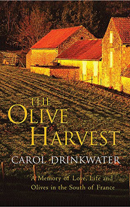 Carol Drinkwater / The Olive Harvest (Large Paperback)