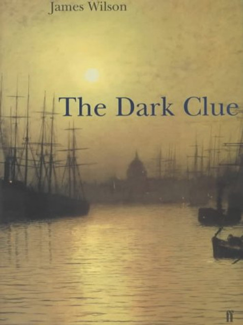 James Wilson / The Dark Clue (Large Paperback)