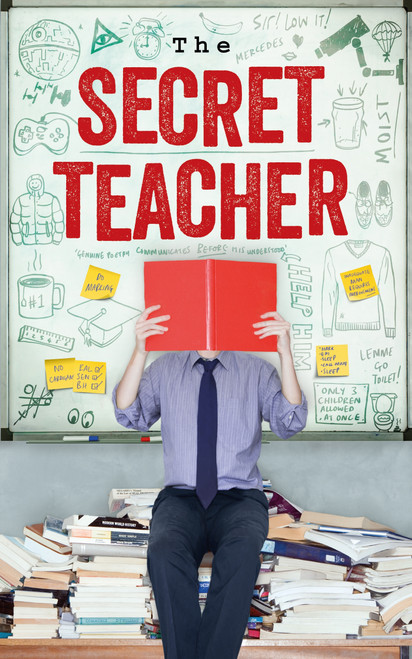 Secret Teacher / The Secret Teacher Diaries (Large Paperback)