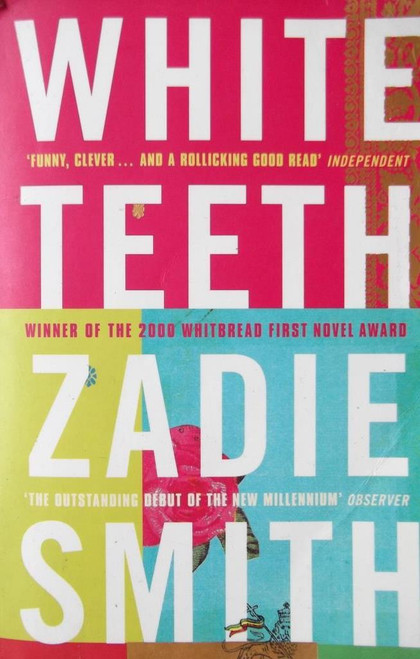 Zadie Smith / White Teeth