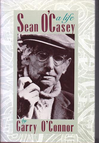 Garry O'Connor / Sean O'Casey - A Life (Hardback)