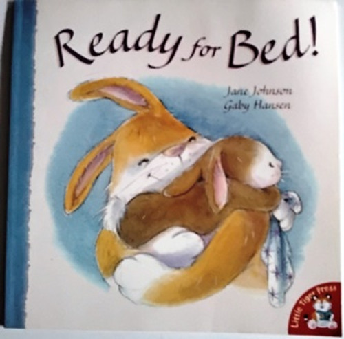 Jane Johnson / Ready for Bed (Children's Picture Book)