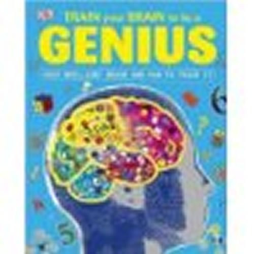 Train Your Brain to be a Genius (Children's Coffee Table book)