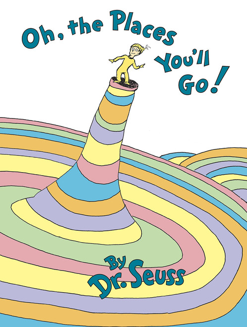 Dr. Seuss / Oh, the Places You'll Go! (Children's Coffee Table book)
