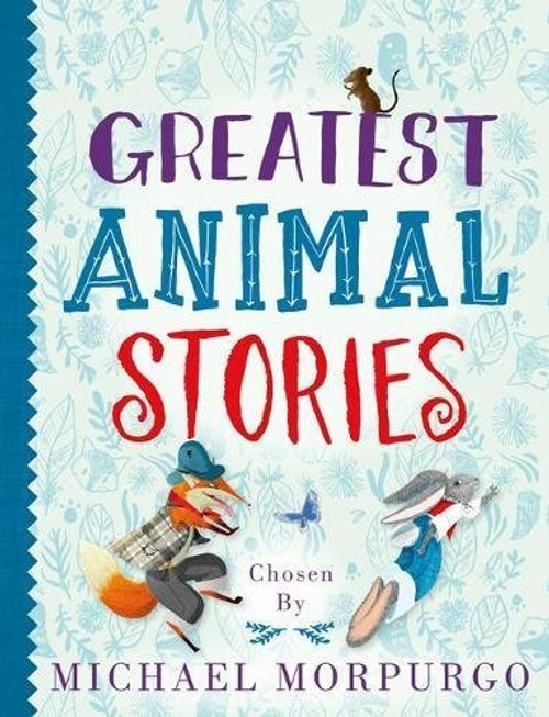 Michael Morpurgo / Greatest Animal Stories (Children's Coffee Table book)