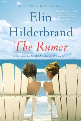 Elin Hilderbrand / The Rumor (Large Paperback)