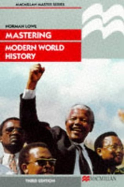 Norman Lowe / Mastering Modern World History (Large Paperback)