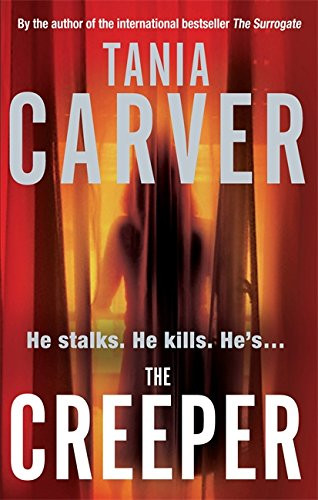 Tania Carver / The Creeper (Large Paperback)
