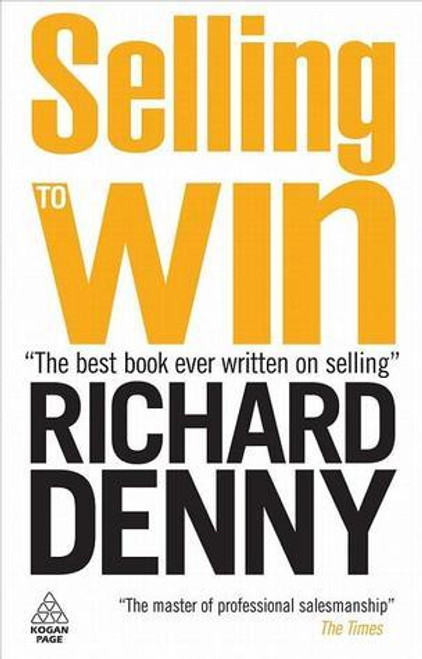 Richard Denny / Selling to Win (Large Paperback)