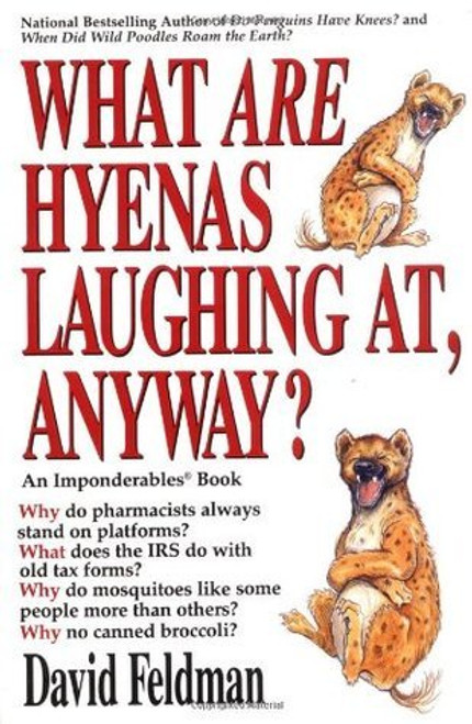 David Feldman / What are Hyenas Laughing at, Anyway? (Large Paperback)