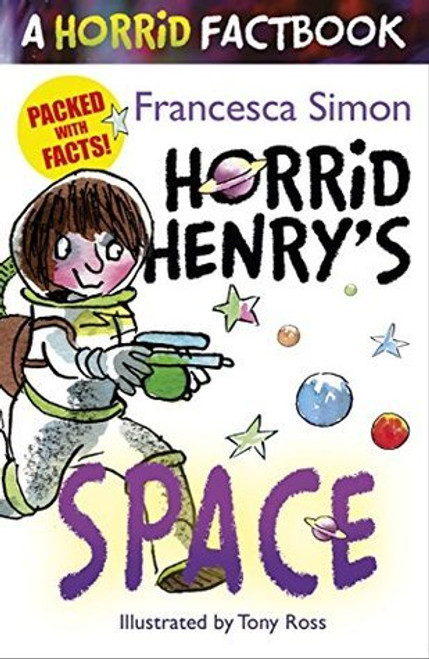 Francesca Simon / Horrid Henry's Space