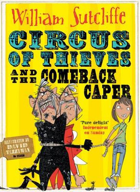William Sutcliffe / Circus of Thieves and the Comeback Caper