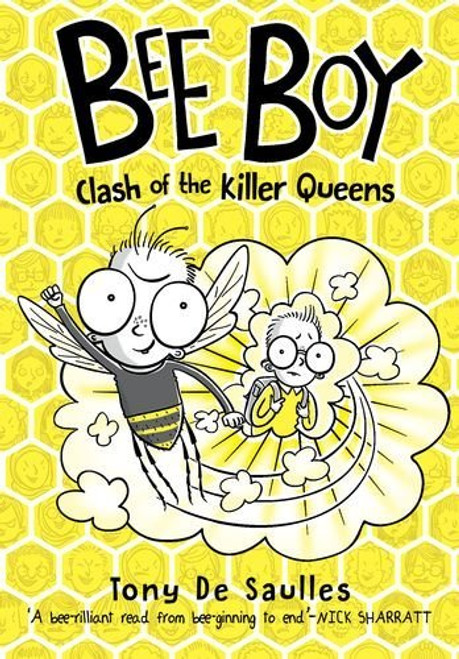 Tony De Saulles / Clash of the Killer Queens - Bee Boy Book 1