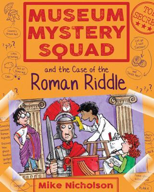 Mike Nicholson / Museum Mystery Squad and the Case of the Roman Riddle (Large Paperback)