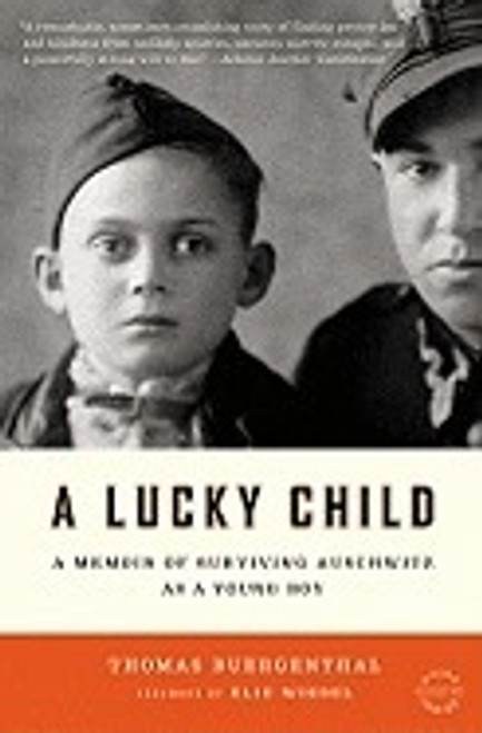 Thomas Buergenthal / A Lucky Child: A Memoir of Surviving Auschwitz as a Young Boy (Large Paperback)