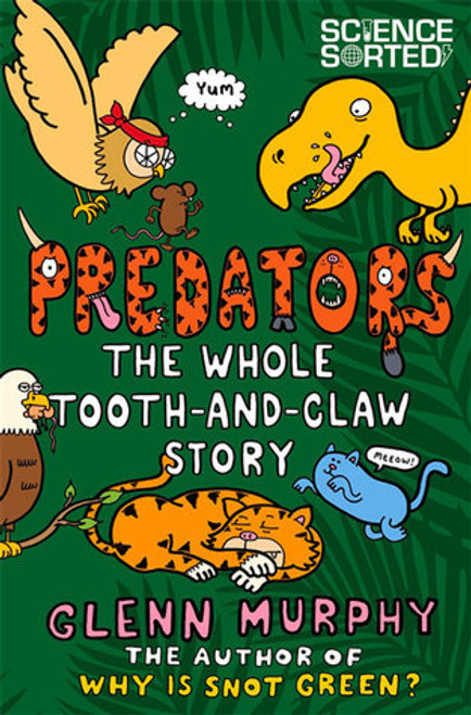 Glenn Murphy / Predators : The Whole Tooth-and-Claw Story