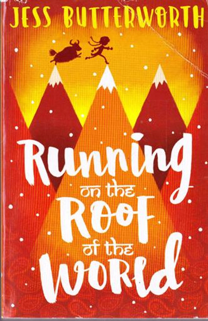 Jess Butterworth / Running on the Roof of the World Jess Butterworth / Running on the Roof of the World