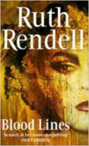 Ruth Rendell / Blood Lines