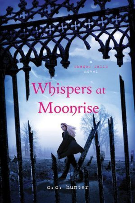 C.C. Hunter / Whispers at Moonrise (Large Paperback) (Shadow Falls Series - Book 4)