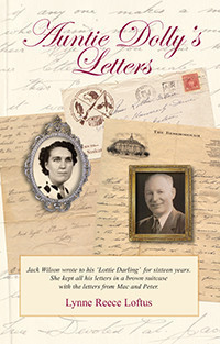 Lynne Reece Loftus / Auntie Dolly’s Letters (Large Paperback)