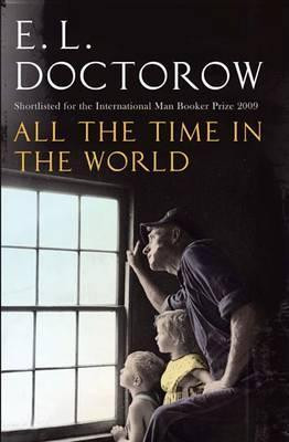 E.L. Doctorow / All the Time in the World (Large Paperback)