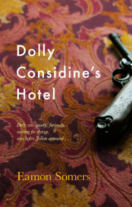 Eamon Somers / Dolly Considine's Hotel