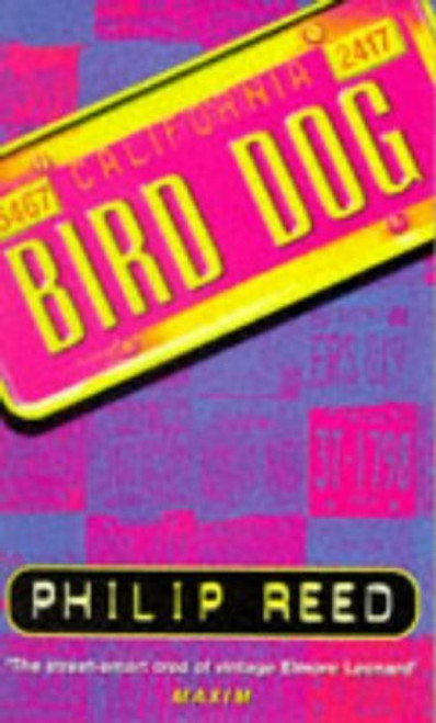 Philip Reed / Bird Dog