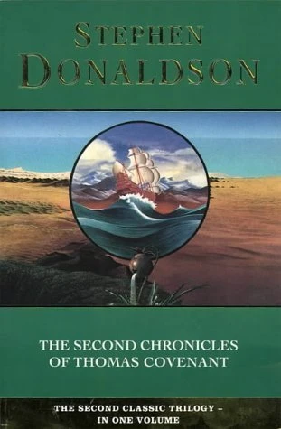 Stephen R. Donaldson / The Second Chronicles of Thomas Covenant