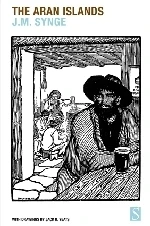 J.M. Synge / The Aran Islands