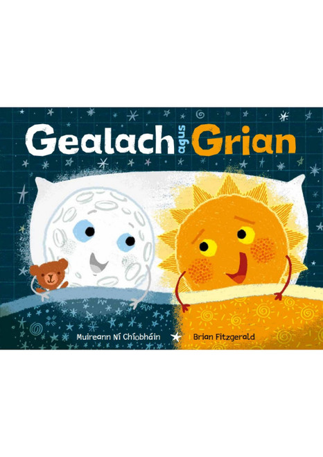 Muireann Ní Chíobháin & Brian Fitzgerald - Gealach agus Grian - HB - As Gaeilge - BRAND NEW