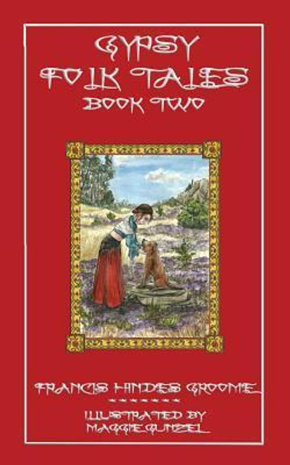 Francis H. Groome / Gypsy Folk Tales - Book Two