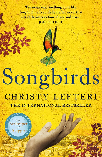 Christy Lefteri / Songbirds