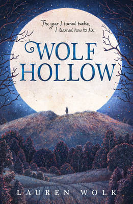 Lauren Wolk / Wolf Hollow