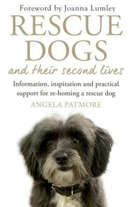 Angela Patmore / Rescue Dogs and Their Second Lives